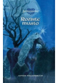 Jednorożec Rozbite miasto