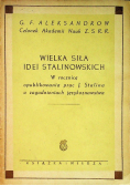 Wielka siła idei stalinowskich