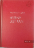 Wierny jest Pan Tom X