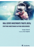 Real Estate Investments Trusts Reits Efektywne inwestowanie na rynku nieruchomości