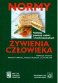 Normy żywienia człowieka Podstawy prewencji otyłości i chorób niezakaźnych