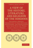 A   View of the History, Literature, and Religion of the Hindoos