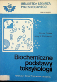 Biochemiczne podstawy toksykologii