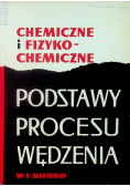 Chemiczne i fizykochemiczne podstawy wędzenia