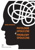 Patologie społeczne i problemy społeczne