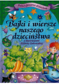 Bajki i wiersze naszego dzieciństwa