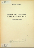 Studia nad fonetyką gwar mazowieckich Konsonatyzm