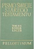 Księga liczb Pismo Święte Starego Testamentu tom II część 2