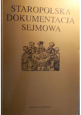 Staropolska dokumentacja sejmowa