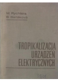 Tropikalizacja urządzeń elektrycznych