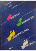 Podzespoły elektroniczne Półprzewodniki Poradnik