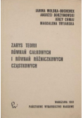 Zarys teorii równań całkowych i równań różniczkowych  cząstkowych