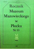Rocznik Muzeum Mazowieckiego w Płocku nr 13