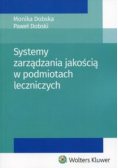Systemy zarządzania jakością w podmiotach leczniczych