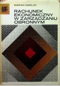 Rachunek ekonomiczny w zarządzaniu obronnym