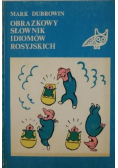 Obrazkowy słownik idiomów rosyjskich