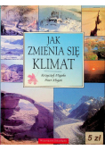 Jak zmienia się klimat