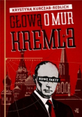 Głową o mur Kremla