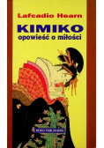 Kimiko opowieść o miłości