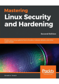 Mastering Linux Security and Hardening