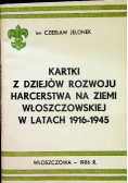 Kartki z dziejów harcerstwa ziemi włoszczowskiej w latach 1916 - 1945