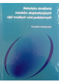 Metodyka określania zasobów eksploatacyjnych