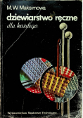 Dziewiarstwo ręczne dla każdego