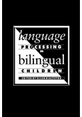Language Processing in Bilingual Children