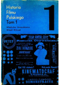 Historia filmu polskiego Tom 1