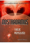 Nostradamus i wizje przyszłości