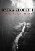 Crummey Michael - Rzeka złodziei