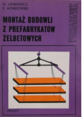 Montaż budowli z prefabrykatów żelbetowych