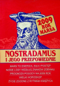Nostradamus i jego przepowiednie 2009 rok Marsa