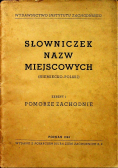 Słowniczek nazw miejscowych zeszyt I 1945 r.