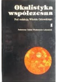 Okulistyka współczesna tom I