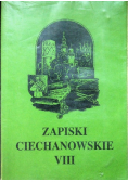 Zapiski Ciechanowskie Tom VIII