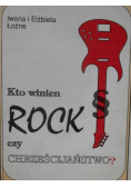 Kto winien rock czy chrześcijaństwo