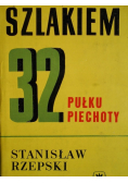 Szlakiem 32 pułku piechoty