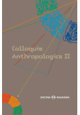 Colloquia Anthropologica II