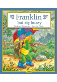Franklin boi się burzy