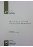 Eutanazja w dyskusji
