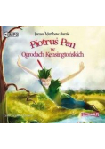 Piotruś Pan w Ogrodach Kensingtońskich audiobook
