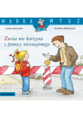 Mądra Mysz. Zuzia nie korzysta z pomocy..