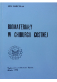 Biomateriały w chirurgii kostnej
