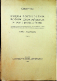 Księga rozsiedlenia rodów ziemiańskich w dobie jagiellońskiej,1915 r.