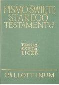 Księga liczb  Pismo Święte Starego Testamentu  tom II część  2