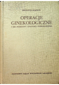 Operacje ginekologiczne i ich podstawy anatomo - topograficzne