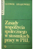 Zasady współżycia społecznego w stosunkach pracy w PRL