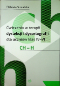 Ćwiczenia w terapii dysleksji i dysortografii ch-h
