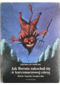 Jak Boruta zakochał się w karczmarzowej córce